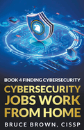 Cybersecurity Jobs Work From Home