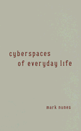 Cyberspaces of Everyday Life: Volume 19