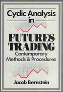 Cyclic Analysis in Futures Trading: Systems, Methods and Procedures