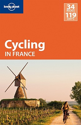 Cycling France - Gelber, Ethan, and Lonely Planet