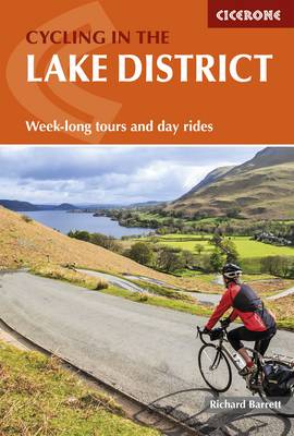 Cycling in the Lake District: Week-long tours and day rides - Barrett, Richard