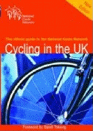 Cycling in the UK: The Official Guide to the National Cycle Network