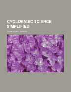 Cyclopadic Science Simplified