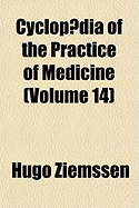 Cyclopaedia of the Practice of Medicine;; Volume 14