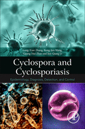 Cyclospora and Cyclosporiasis: Epidemiology, Diagnosis, Detection, and Control