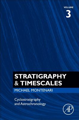 Cyclostratigraphy and Astrochronology - Montenari, Michael (Editor)