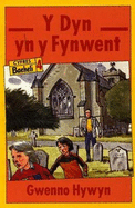 Cyfres Baeheli:4. Dyn yn y Fynwent, Y