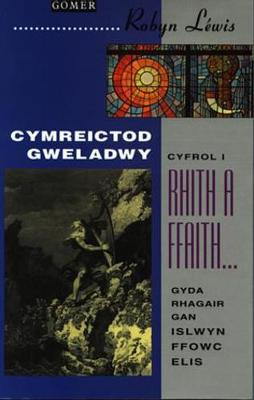 Cyfres Cymreictod Gweladwy:1. Rhith a Ffaith - Lewis, Robyn