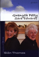 Cyfres Dwy Genhedlaeth: 2. Gwenyth Petty a Sara Edwards