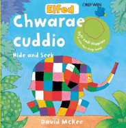 Cyfres Elfed: Elfed yn Chwarae Cuddio/Elfed Hide and Seek: Elfed Hide and Seek