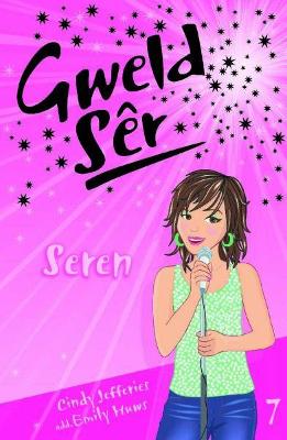 Cyfres Gweld Sr: 7. Seren - Jefferies, Cindy, and Huws, Emily (Translated by)