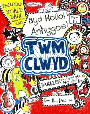 Cyfres Twm Clwyd: Byd Hollol Anhygoel Twm Clwyd - Pichon, Liz, and Williams, Gareth F. (Translated by)