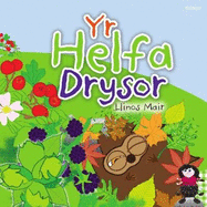 Cyfres Wenfro: Yr Helfa Drysor