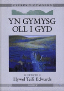 Cyfres Y Cymoedd: Yn Gymysg Oll I Gyd