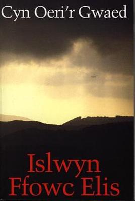 Cyn Oeri'r Gwaed - Elis, Islwyn Ffowc