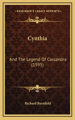 Cynthia: And the Legend of Cassandra (1595) - Barnfield, Richard