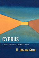 Cyprus: Ethnic Political Counterpoints