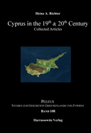 Cyprus in the 19th & 20th Century: Collected Articles