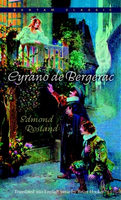 Cyrano de Bergerac: An Heroic Comedy in Five Acts - Rostand, Edmond