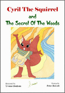 Cyril the Squirrel and the Secret of the Woods - Barratt, Peter