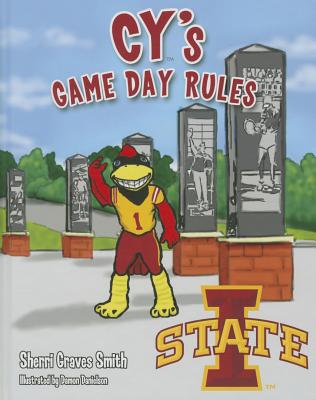 Cy's Game Day Rules - Smith, Sherri Graves