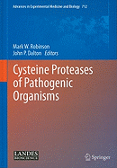Cysteine Proteases of Pathogenic Organisms