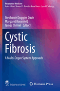 Cystic Fibrosis: A Multi-Organ System Approach