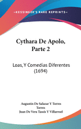 Cythara de Apolo, Parte 2: Loas, y Comedias Diferentes (1694)