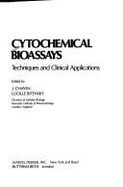 Cytochemical Bioassays: Techniques and Clinical Applications