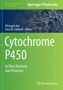 Cytochrome P450: In Vitro Methods and Protocols