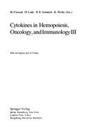 Cytokines in Hemopoiesis, Oncology, and Immunology III