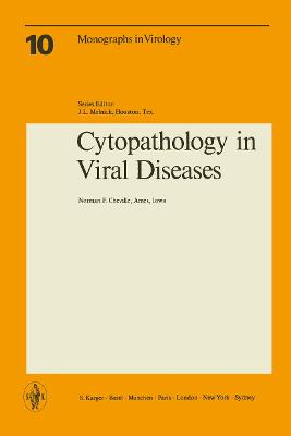 Cytopathology in Viral Diseases - Cheville, Norman F., and Melnick, Joseph L. (Editor)