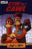 Cyw Yn Y Cawl - Chicken Run (Welsh)