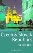 Czech and Slovak Republics: A Rough Guide, Fourth Edition