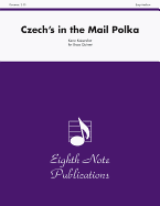 Czech's in the Mail Polka: Score & Parts