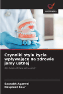 Czynniki stylu  ycia wplywaj ce na zdrowie jamy ustnej