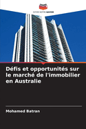 Dfis et opportunits sur le march de l'immobilier en Australie