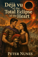 Dj vu of the Total Eclipse of the Heart