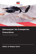 Dmasquer les tromperies financires