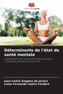 Dterminants de l'tat de sant mentale