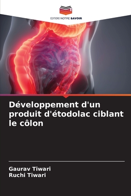 Dveloppement d'un produit d'todolac ciblant le clon - Tiwari, Gaurav, and Tiwari, Ruchi