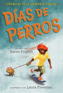 Das de Perros: Dog Days (Spanish Edition)