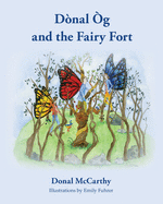 Dnal g and the Fairy Fort