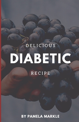 D&#1077;l&#1110;&#1089;&#1110;&#1086;u&#1109; Diabetic Recipes - Markle, Pamela