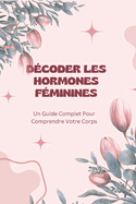 d?coder les hormones f?minines