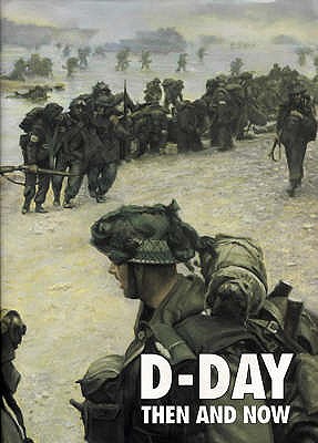 D-Day: Then and Now (Volume 2) - Ramsey, Winston G. (Editor)