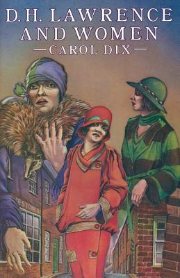 D. H. Lawrence and Women - Dix, Carol M