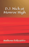 D.J. Nick at Monroe High