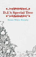 D.J.'s Special Tree