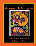 D. McDonald Designs Happy Halloween Adult & Children's Coloring Book